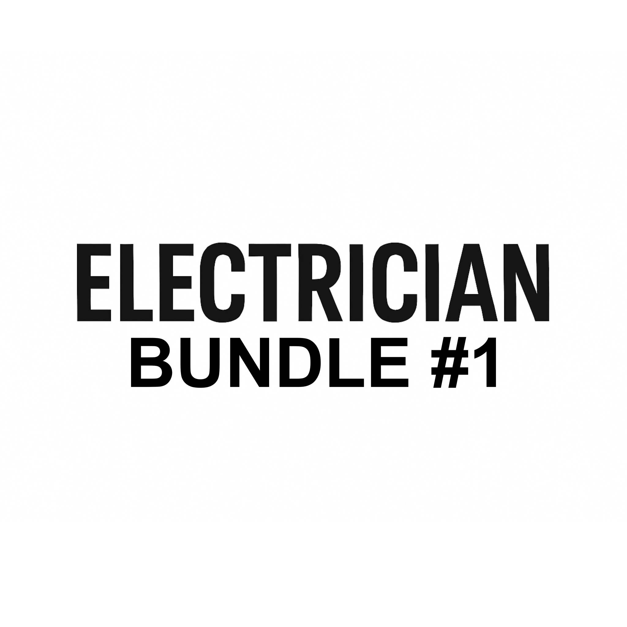 Electrician Bundle Deal (Limited Time Only)